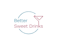 Better Sweet Drinks - Incredible Drink Recipes